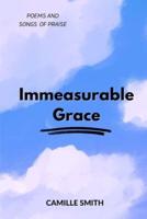 Immeasurable Grace