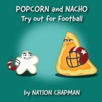 Popcorn and Nacho Try Out for Football