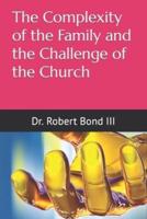 The Complexity of the Family and the Challenge of the Church