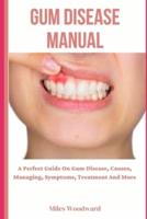 Gum Disease Manual