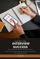 A Guide to Job Interview Success