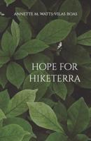 Hope for Hiketerra