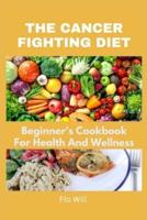 The Cancer Fighting Diet
