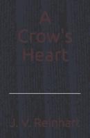 A Crow's Heart