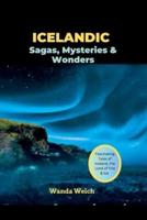 Icelandic Sagas, Mysteries & Wonders