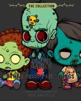 Zombie Babies & Other Creepy Lil' Things
