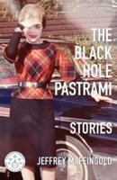 The Black Hole Pastrami and Other Stories