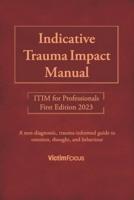 Indicative Trauma Impact Manual