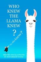 Who Knew the LLAMA Knew?