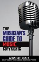 The Musicians Guide To Music Copyrights