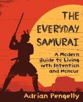 The Everyday Samurai