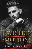 Twisted Emotions - Eine Dunkle Mafia Romanze