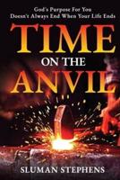 Time On The Anvil