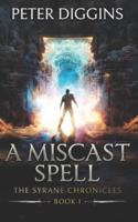 A Miscast Spell