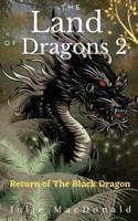 The Land of Dragons 2