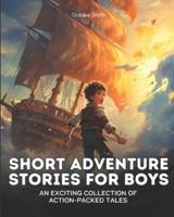 Short Adventure Stories for Boys