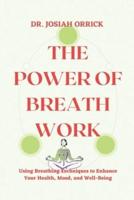 The Power of Breath Work