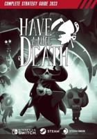 Have a Nice Death Complete Strategy Guide