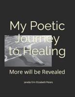 My Poetic Journey to Healing