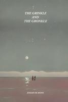 The Grinkle and the Gronkle