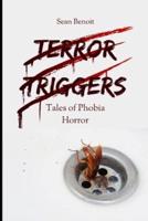 Terror Triggers