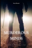 Murderous Minds