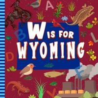W Is for Wyoming