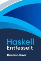 Haskell Entfesselt