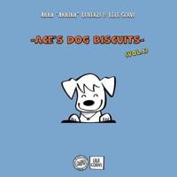 Ace's Dog Biscuits - Vol.1