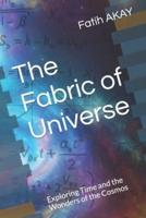 The Fabric of Universe