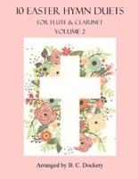 10 Easter Hymn Duets for Flute and Clarinet