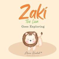 Zaki The Lion Goes Exploring