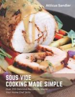 Sous Vide Cooking Made Simple