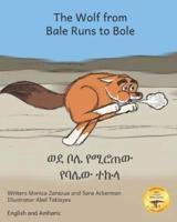 The Wolf From Bale Runs to Bole