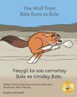 The Wolf From Bale Runs to Bole