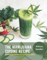 The Marijuana Cuisine Recipe