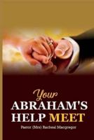 Your Abraham's Help Meet