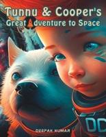 Tunnu and Cooper's Great Adventure to Space