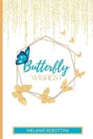 Butterfly Wishes I