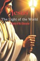 Jesus The Light of the World