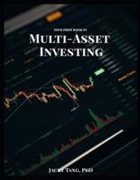 Your First Book in Multi-Asset Investing