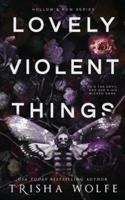 Lovely Violent Things