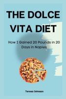 The Dolce Vita Diet