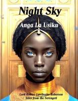 Night Sky / Anga La Usiku