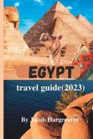 Egypt Travel Guide(2023)