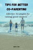 Tips for Better Co-Parenting