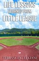 Life Lessons Learned From Little League