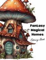 Fantasy Magical Homes