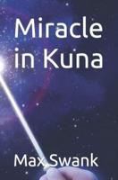 Miracle in Kuna