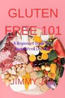 Gluten Free 101